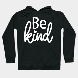 Be Kind Hoodie